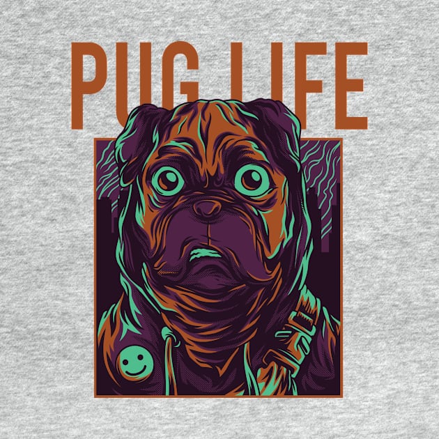 Pug Life Is like by spacemedia